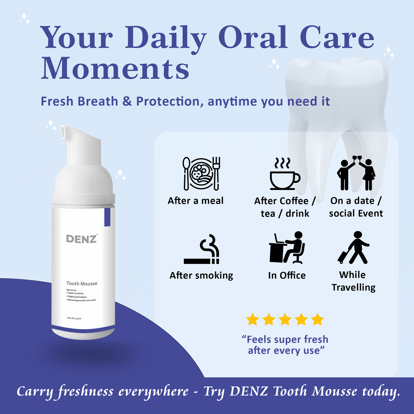 DENZ Tooth Mousse | Oral Care Foam for Fresh Breath & Sensitivity Relief