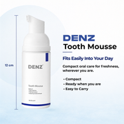 Tooth Mousse Oral Care Foam for Fresh Breath & Sensitivity